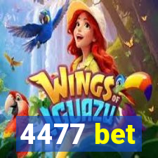 4477 bet